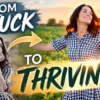 From Stuck to Thriving
